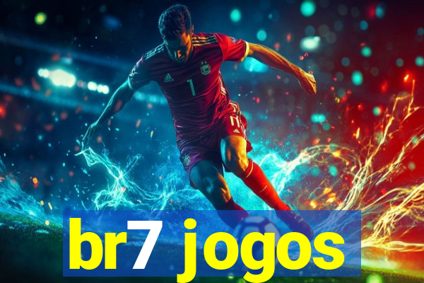 br7 jogos